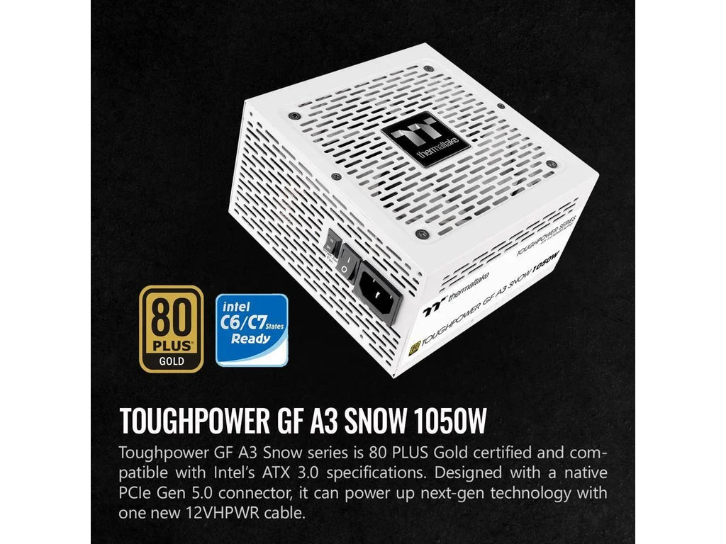 GF Toughpower 12VHPWR Ready Power Warranty Modular Gen.5 ATX Connector Year Supply; A3 PS-TPD-1050FNFAGU-N; Edition SLI/Crossfire Full 600W 10 Gold Snow 3.0 1050W Included; Thermaltake 80+ PCIe