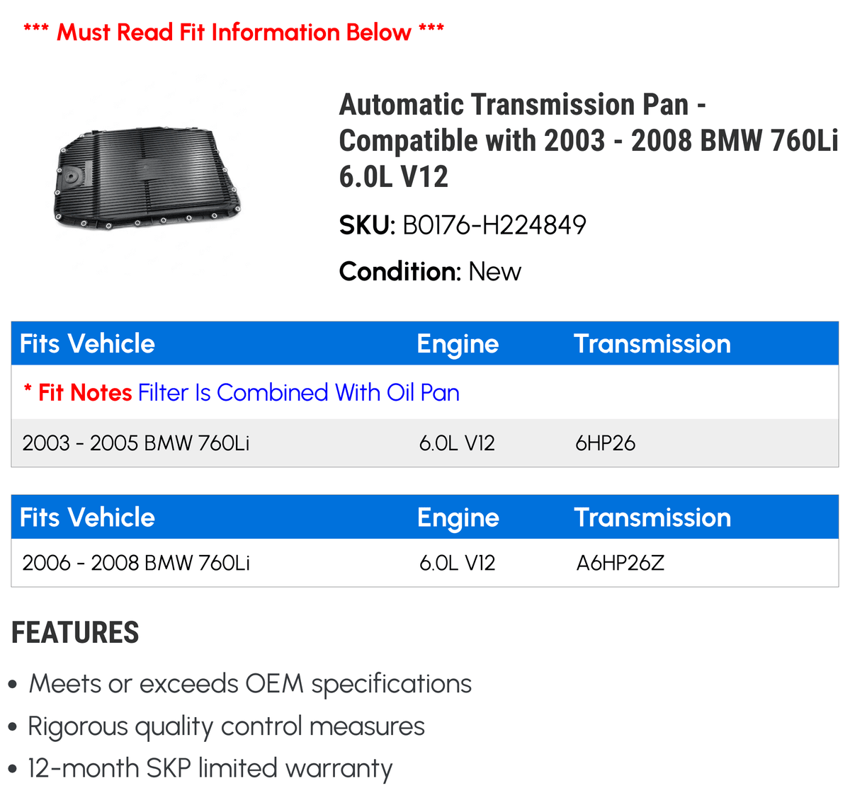 2003 Transmission 2006 - - Compatible V12 Pan Automatic 2008 6.0L 760Li 2005 with 2004 2007